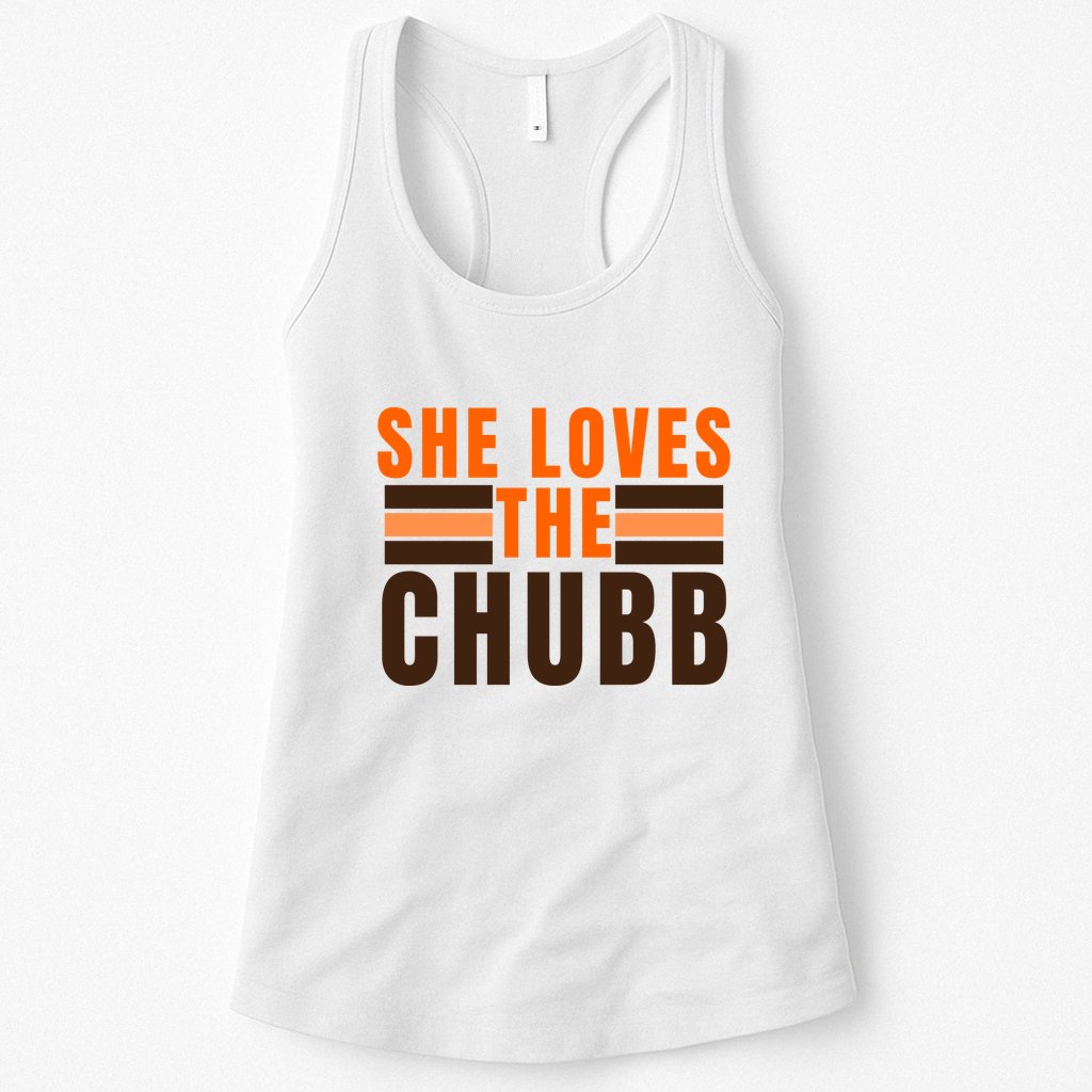 She Loves The Chubb Womens Tank Top