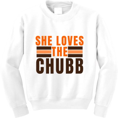 She Loves The Chubb Kids Sweatshirt