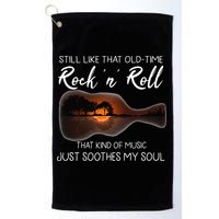 Still Like That Old Time Rock N Roll That Kind Of Music Golf Towel