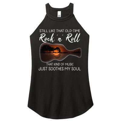 Still Like That Old Time Rock N Roll That Kind Of Music Women's Perfect Tri Rocker Tank