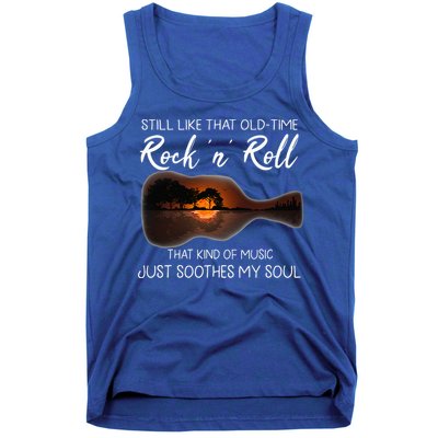 Still Like That Old Time Rock N Roll That Kind Of Music Tank Top