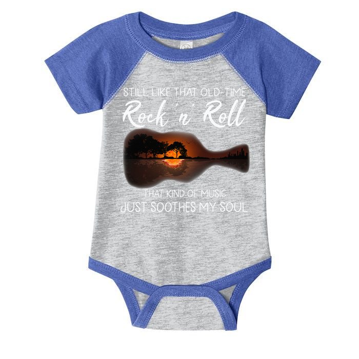 Still Like That Old Time Rock N Roll That Kind Of Music Infant Baby Jersey Bodysuit