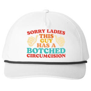 Sorry Ladies This Guy Has A Botched Circumcision Retro Snapback Five-Panel Rope Hat