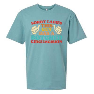 Sorry Ladies This Guy Has A Botched Circumcision Retro Sueded Cloud Jersey T-Shirt