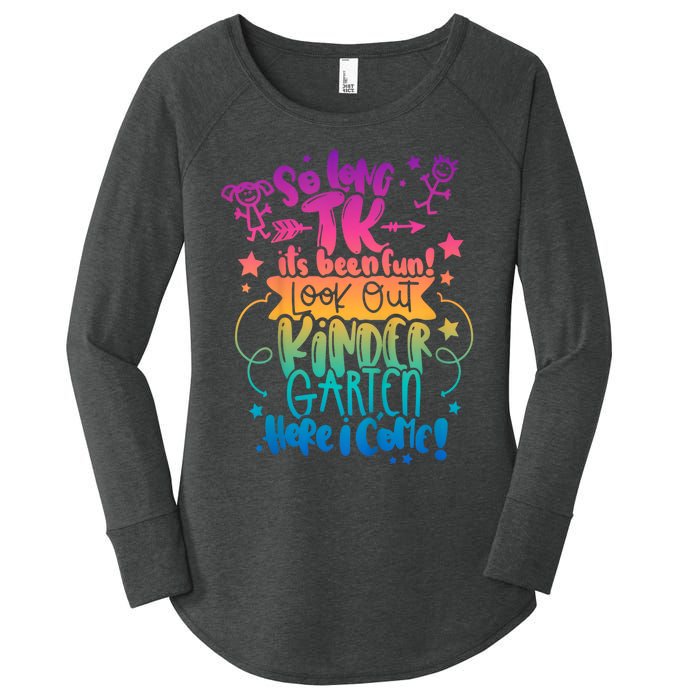 So Long Tk ItS Been Fun Look Out Kindergarten Here I Come Women's Perfect Tri Tunic Long Sleeve Shirt