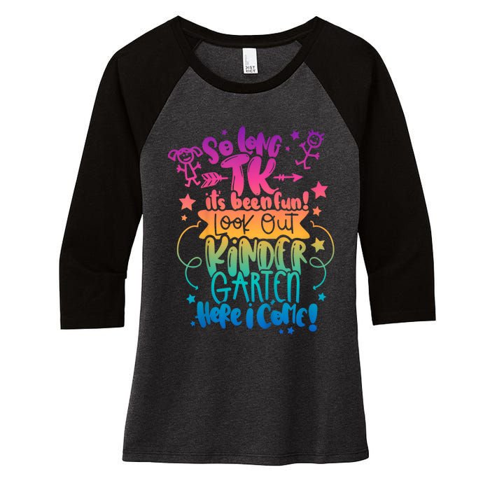 So Long Tk ItS Been Fun Look Out Kindergarten Here I Come Women's Tri-Blend 3/4-Sleeve Raglan Shirt