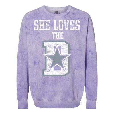 She Loves The D Dallas Gift Colorblast Crewneck Sweatshirt