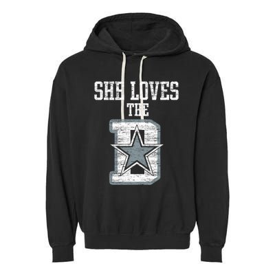 She Loves The D Dallas Gift Garment-Dyed Fleece Hoodie