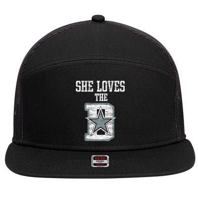 She Loves The D Dallas Gift 7 Panel Mesh Trucker Snapback Hat