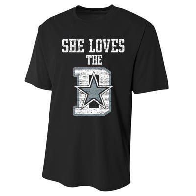 She Loves The D Dallas Gift Performance Sprint T-Shirt