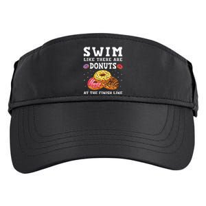 Swim Like There Are Donuts At The Finish Line Funny Swimmer Adult Drive Performance Visor