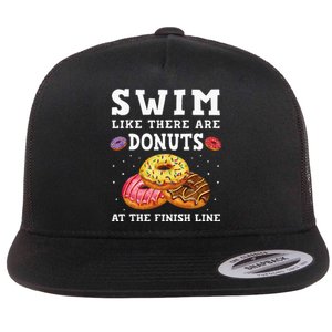 Swim Like There Are Donuts At The Finish Line Funny Swimmer Flat Bill Trucker Hat