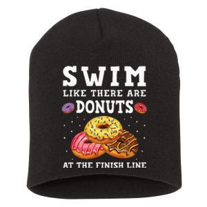 Swim Like There Are Donuts At The Finish Line Funny Swimmer Short Acrylic Beanie