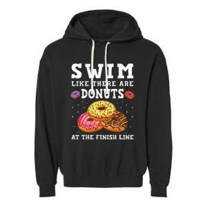 Swim Like There Are Donuts At The Finish Line Funny Swimmer Garment-Dyed Fleece Hoodie