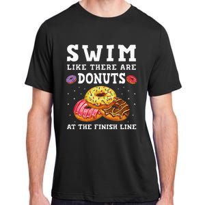 Swim Like There Are Donuts At The Finish Line Funny Swimmer Adult ChromaSoft Performance T-Shirt