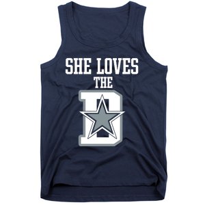 She Loves The D Dallas Tank Top