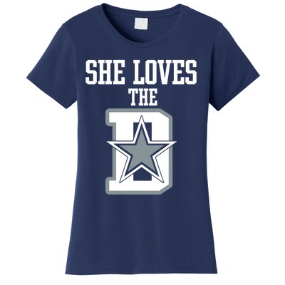 She Loves The D Dallas Women's T-Shirt