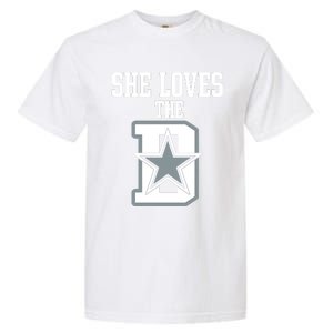 She Loves The D Dallas Garment-Dyed Heavyweight T-Shirt