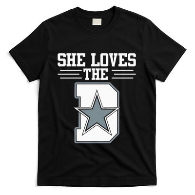 She Loves The D Dallas T-Shirt