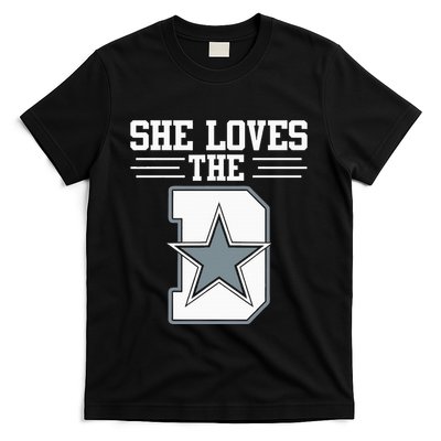 She Loves The D Dallas For Women T-Shirt