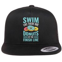 Swim Like There Are Donuts, Swimming Funny Swimmer Flat Bill Trucker Hat