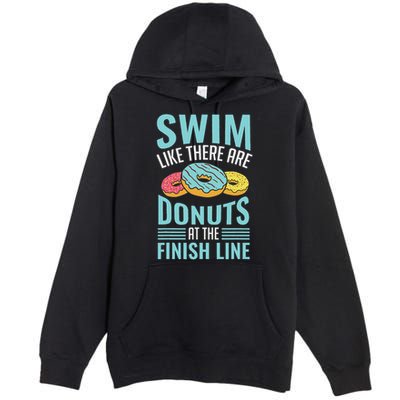 Swim Like There Are Donuts, Swimming Funny Swimmer Premium Pullover Hoodie