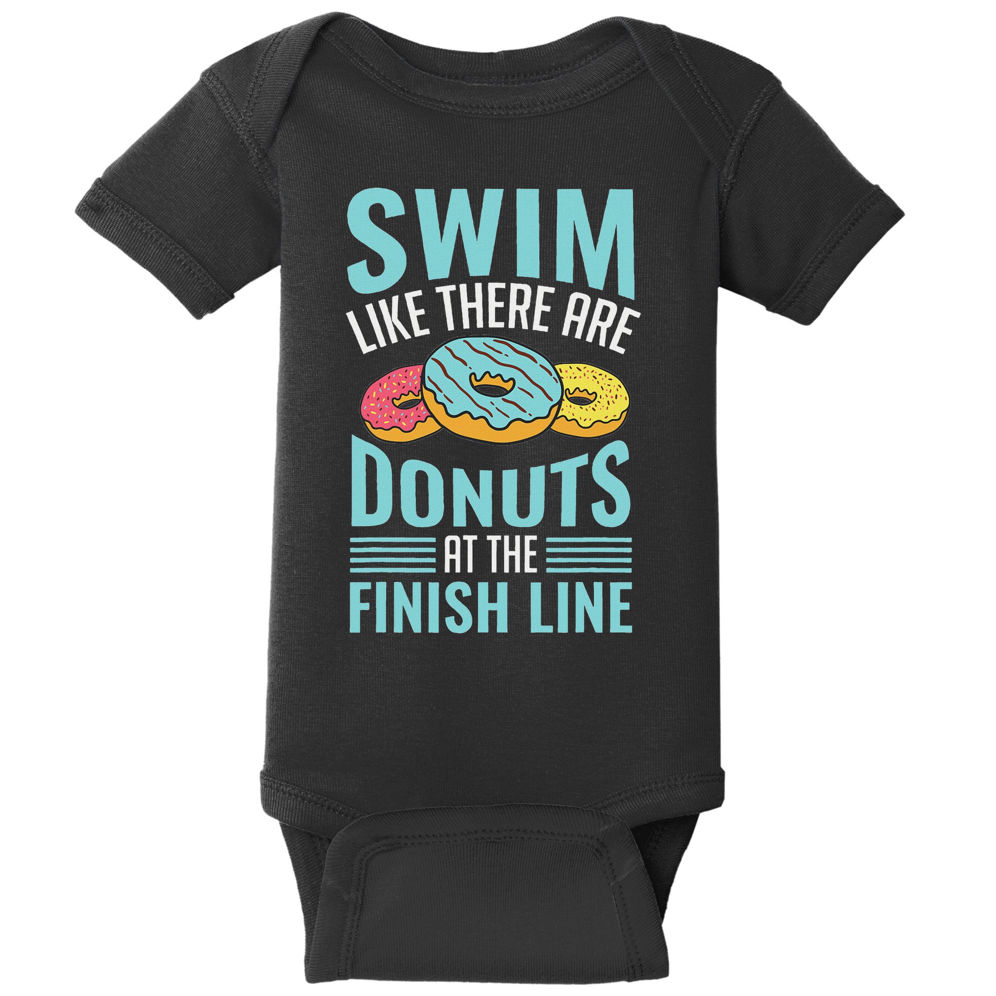 Swim Like There Are Donuts, Swimming Funny Swimmer Baby Bodysuit