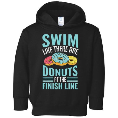 Swim Like There Are Donuts, Swimming Funny Swimmer Toddler Hoodie