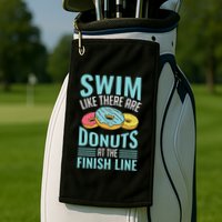 Swim Like There Are Donuts, Swimming Funny Swimmer Golf Towel