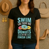 Swim Like There Are Donuts, Swimming Funny Swimmer Women's V-Neck T-Shirt