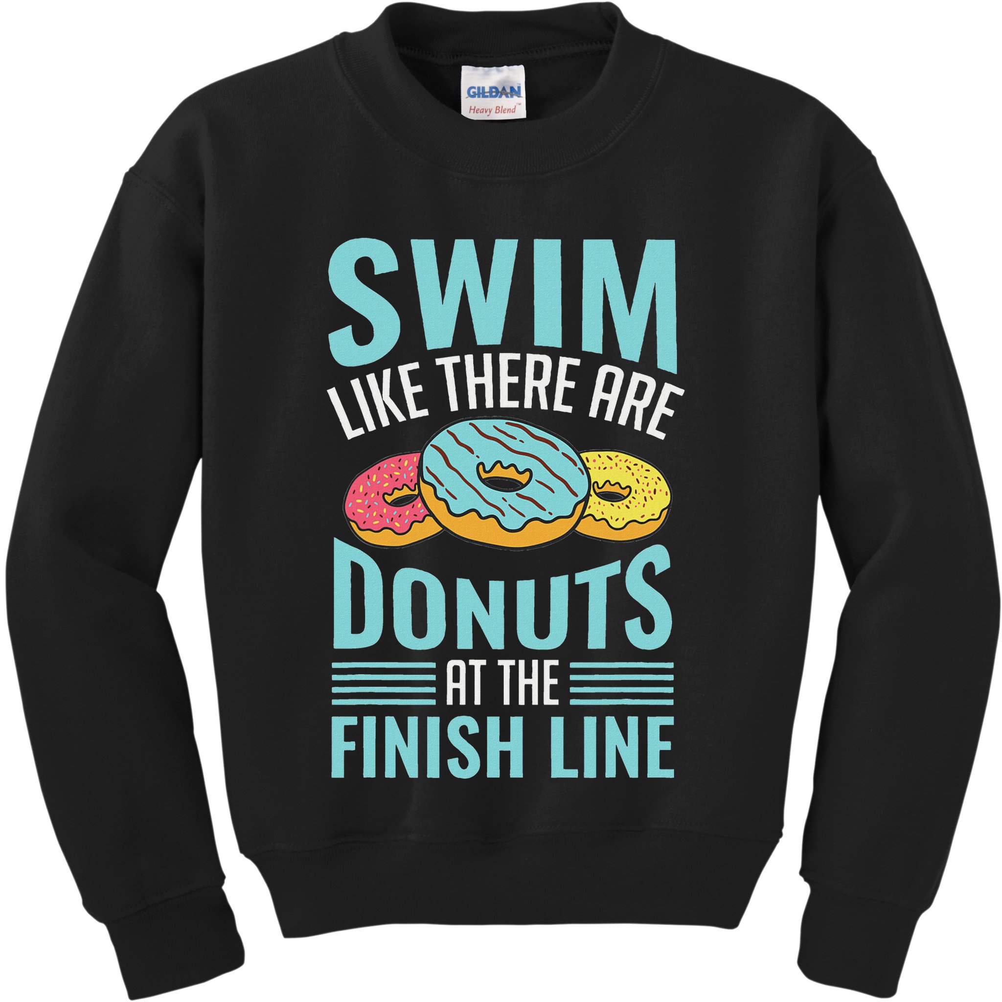 Swim Like There Are Donuts, Swimming Funny Swimmer Kids Sweatshirt