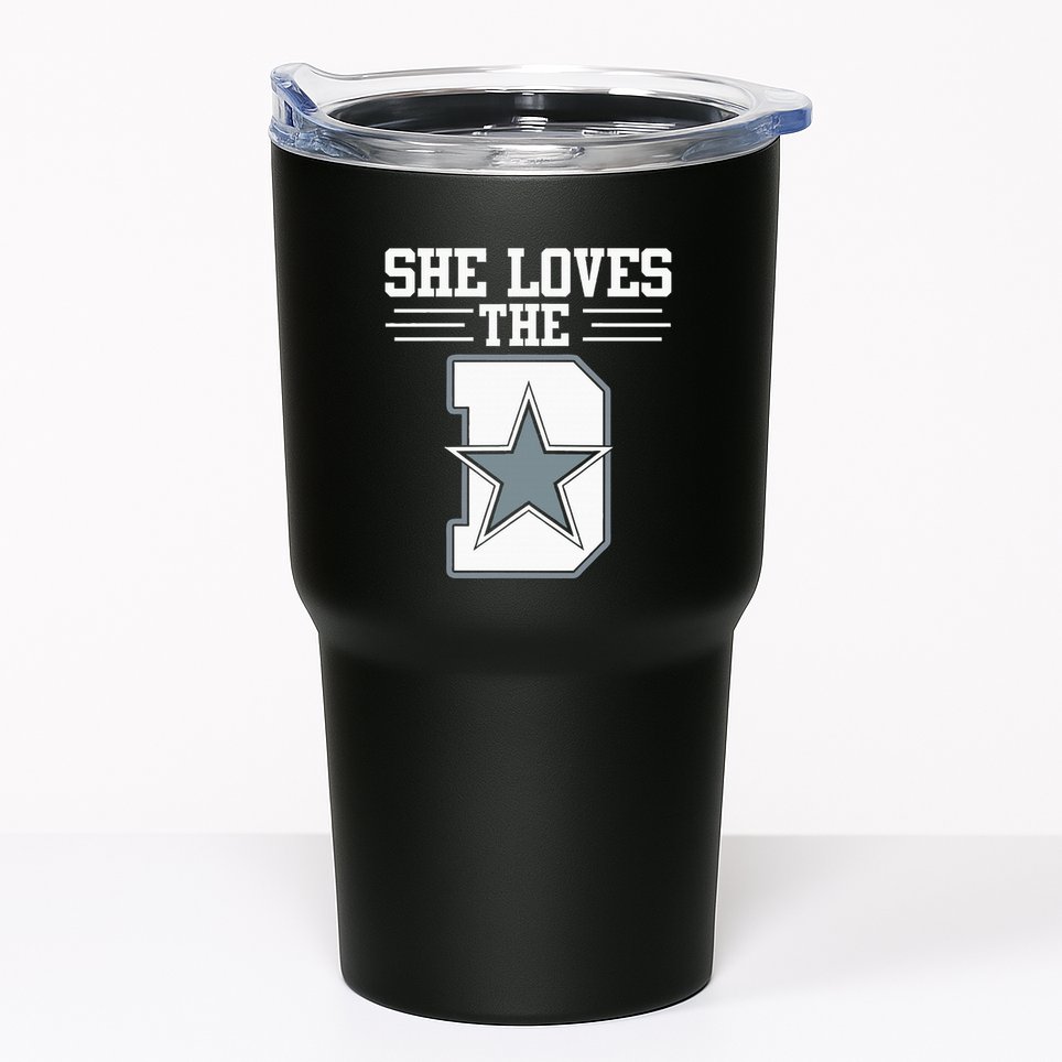She Loves the D Dallas Tumbler