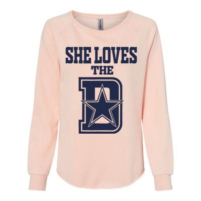 She Love The D Dallas Womens California Wash Sweatshirt