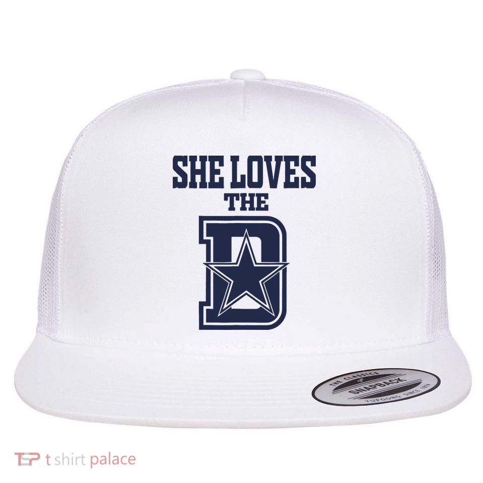 She Love The D Dallas Flat Bill Trucker Hat