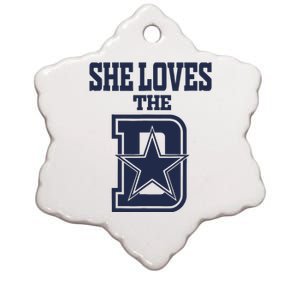 She Love The D Dallas Ceramic Star Ornament