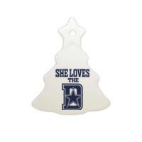 She Love The D Dallas Ceramic Tree Ornament