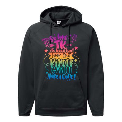 So Long Tk Its Been Fun Look Out Kindergarten Here I Come Performance Fleece Hoodie