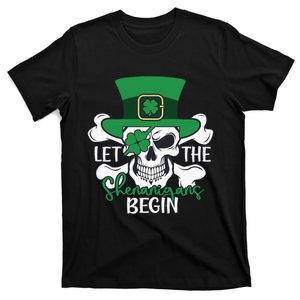 Skull Let The Shenanigan Begin St Patricks Day Luckey Vibes Shamrocks T-Shirt