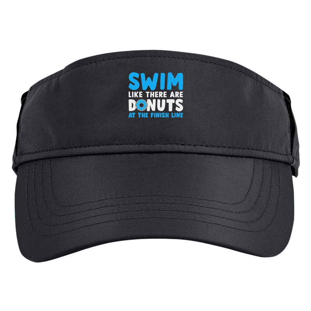 Swim Like There Are Donuts, Swimming Funny Swimmer Adult Drive Performance Visor