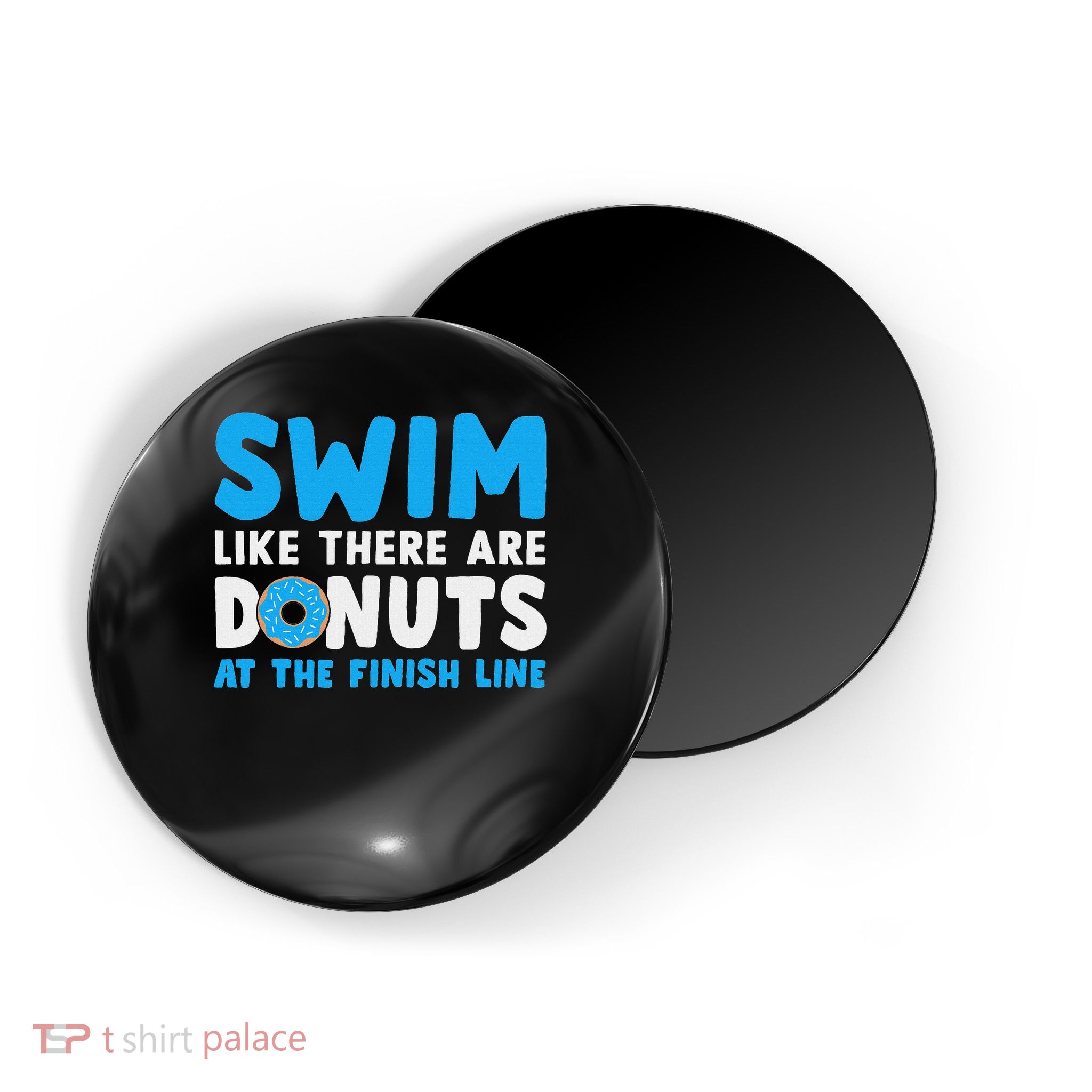Swim Like There Are Donuts, Swimming Funny Swimmer Magnet