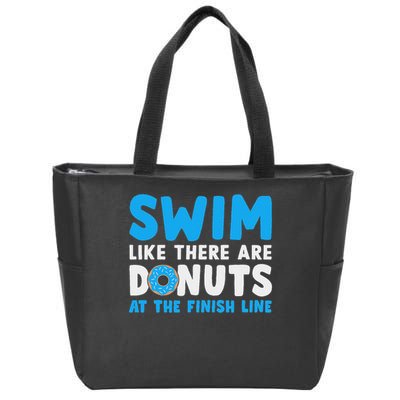 Swim Like There Are Donuts, Swimming Funny Swimmer Zip Tote Bag