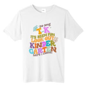 So Long Transitional Kindergarten Grad Look Out Kindergarten Tall Fusion ChromaSoft Performance T-Shirt