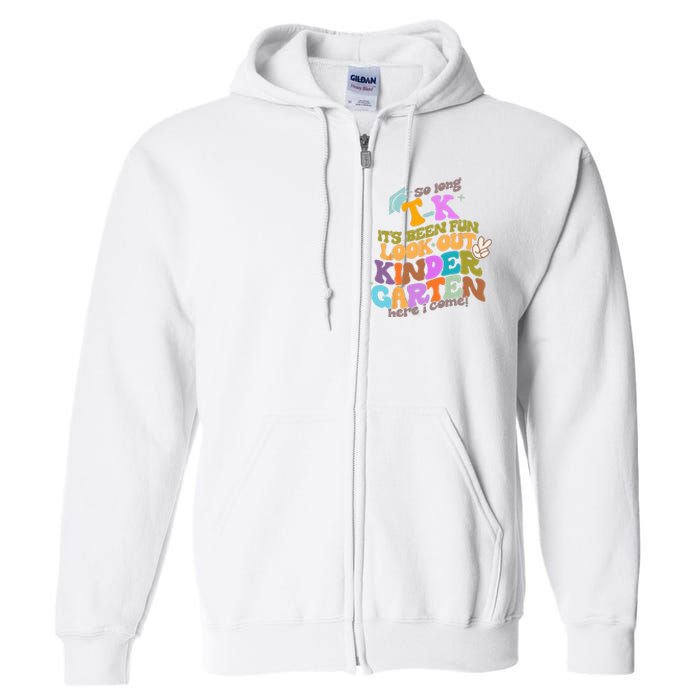 So Long Transitional Kindergarten Grad Look Out Kindergarten Full Zip Hoodie