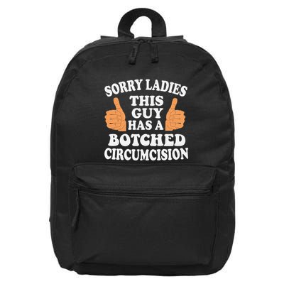 Sorry Ladies This Guy Has A Botched Circumcision Funny 16 in Basic Backpack
