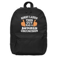 Sorry Ladies This Guy Has A Botched Circumcision Funny 16 in Basic Backpack