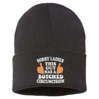 Sorry Ladies This Guy Has A Botched Circumcision Funny Sustainable Knit Beanie