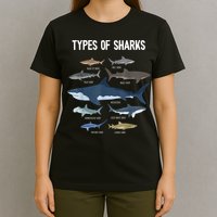 Shark Lover Types Of Sharks Kinds Of Sharks Shark T-Shirt