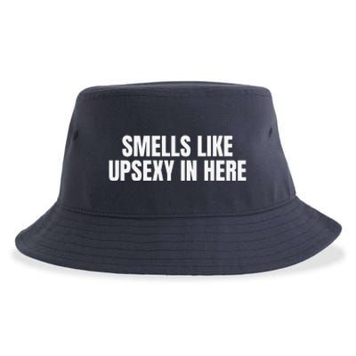 Smells Like Up Sexy In Here Sustainable Bucket Hat