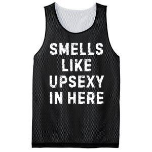 Smell Like Upsexy In Here Funny Meme Sarcastic Mesh Reversible Basketball Jersey Tank