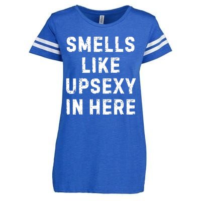 Smell Like Upsexy In Here Funny Meme Sarcastic Enza Ladies Jersey Football T-Shirt